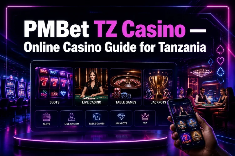 PMBet TZ Casino - Online Casino Guide for Tanzania