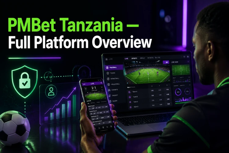 PMBet Tanzania - Full Platform Overview for Online Sports Betting